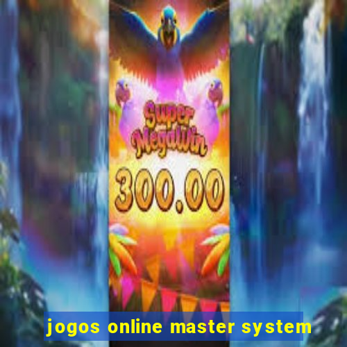 jogos online master system